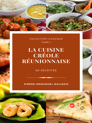 cover image of La cuisine créole réunionnaise 80 recettes